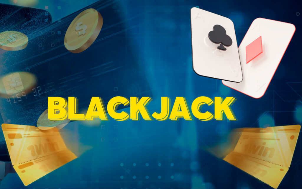 1win players choose Blackjack