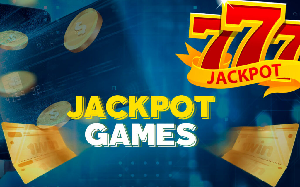 1win players choose Jackpot
